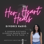 common mistakes of divorce women