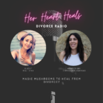 magic mushroom to heal from divorce