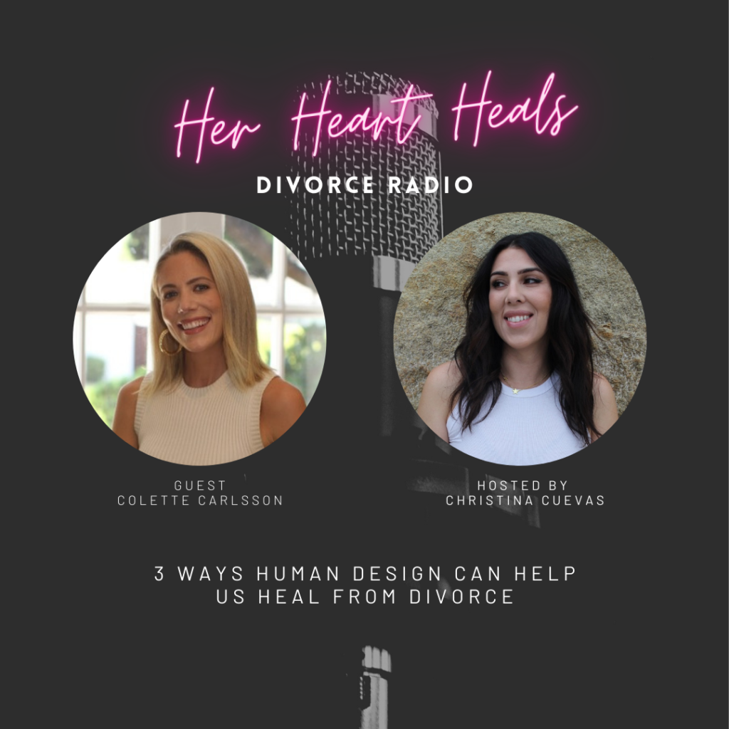 3 Ways Human Design Can Help Us Heal From Divorce