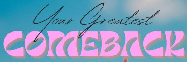 your greatest comeback after divorce