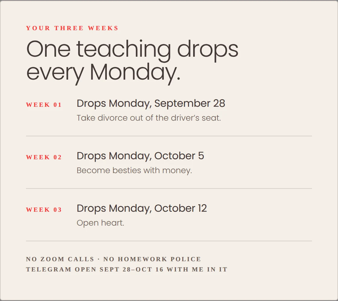 Your three weeks: teachings drop Monday September 28, October 5 and October 12